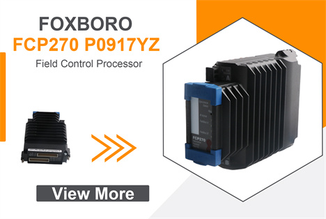 FOXBORO FCP270 P0917YZ Field Control Processor: Your Ultimate Solution for Industrial